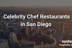 Top 10 Celebrity Chef Restaurants in San Diego